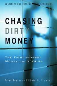 Chasing Dirty Money - The Fight Against Money Laundering