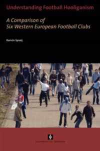 Understanding Football Hooliganism