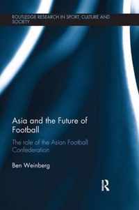 Asia and the Future of Football