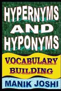 Hypernyms and Hyponyms