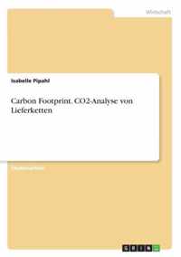 Carbon Footprint. CO2-Analyse von Lieferketten