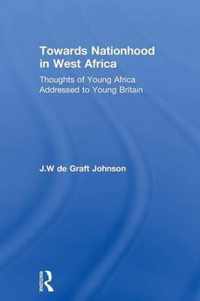 Towards Nationhood in West Africa