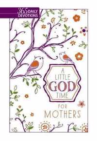 Little God Time for Mothers, A