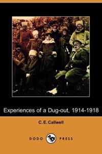 Experiences of a Dug-Out, 1914-1918 (Dodo Press)