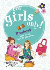 For Girls Only - Breiboek