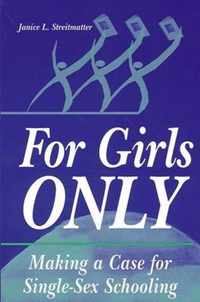 For Girls Only