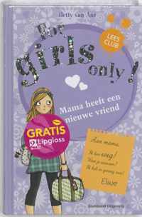 For Girls Only! 3 - Mama heeft een nieuwe vriend