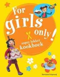 For Girls Only Super Lekker Kookboek