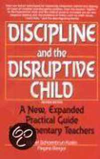 Discipline and the Disruptive Child