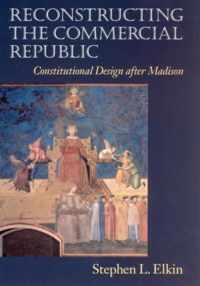 Reconstructing the Commercial Republic