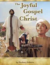 The Joyful Gospel of Christ