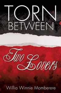 Torn Between Two Lovers