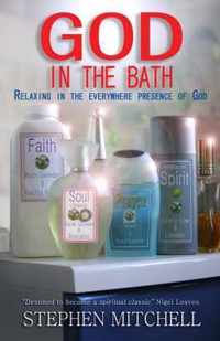 God in the Bath - Relaxing in the Everywhere Presence of God