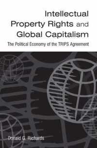 Intellectual Property Rights and Global Capitalism