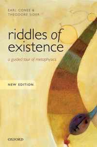 Riddles of Existence: A Guided Tour of Metaphysics