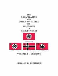 The Organization and Order of Battle of Militaries in World War II: v. 1