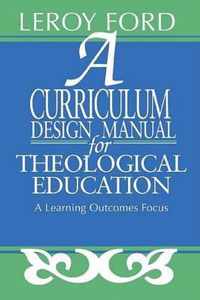 A Curriculum Design Manual for Theological Education