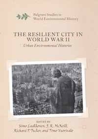 The Resilient City in World War II