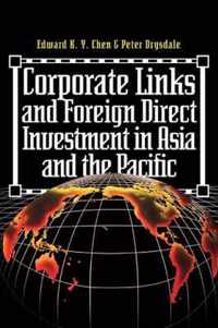 Corporate Links And Foreign Direct Investment In Asia And The Pacific