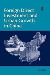 Foreign Direct Investment and Urban Growth in China