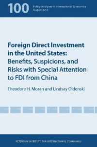 Foreign Direct Investment in the United States - Benefits, Suspicions, and Risks with Special Attention to FDI from China