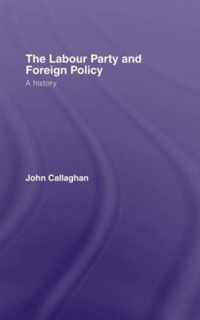 The Labour Party and Foreign Policy