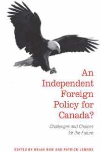 An Independent Foreign Policy for Canada