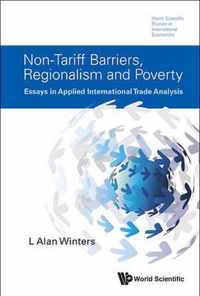 Non-tariff Barriers, Regionalism And Poverty