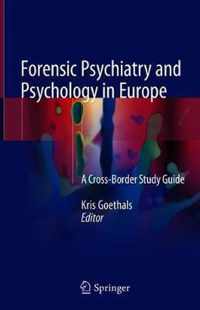 Forensic Psychiatry and Psychology in Europe