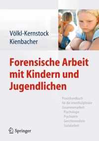 Forensische Arbeit mit Kindern und Jugendlichen