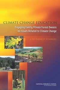 Climate Change Education: Engaging Family Private Forest Owners on Issues Related to Climate Change