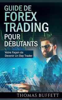 Guide de FOREX Trading pour Debutants