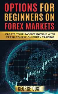 Options for Beginners on FOREX Markets