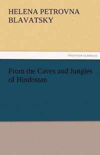 From the Caves and Jungles of Hindostan