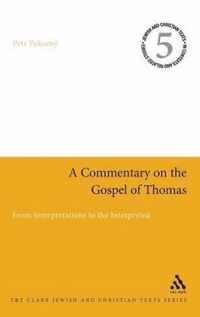 A Commentary on the Gospel of Thomas