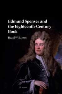 Edmund Spenser and the Eighteenth-century Book