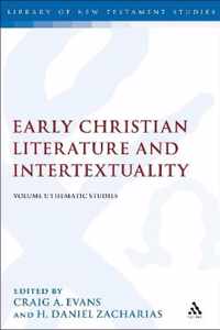 Early Christian Literature and Intertextuality: Volume 1