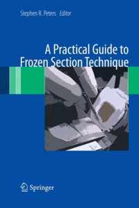 A Practical Guide to Frozen Section Technique