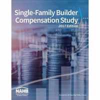 Single-Family Builder Compensation Study, 2017 Edition