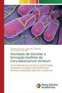 Atividade de biocidas e formacao biofilme de Corynebacterium striatum