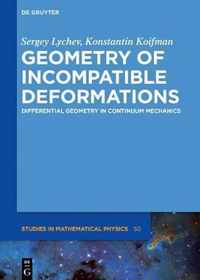 Geometry of Incompatible Deformations