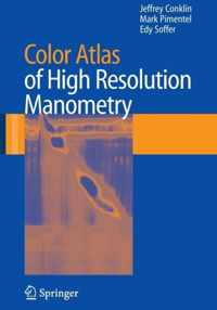 Color Atlas of High Resolution Manometry