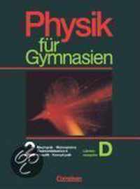 Physik für Gymnasien. Ausgabe D. Teilband II