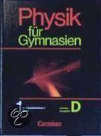 Physik für Gymnasien. Ausgabe D. Teilband I