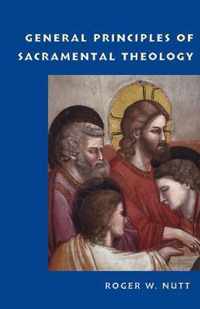 General Principles of Sacramental Theology