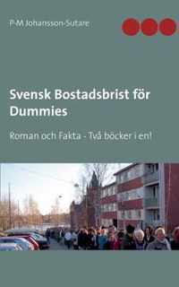 Svensk Bostadsbrist foer Dummies