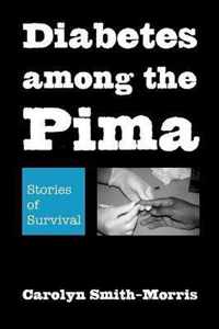 Diabetes Among the Pima