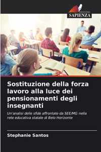 Sostituzione della forza lavoro alla luce dei pensionamenti degli insegnanti