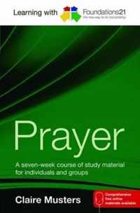 Learning with Foundations21 Prayer