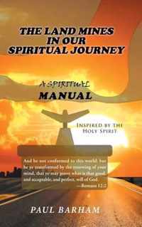 The Land Mines in Our Spiritual Journey